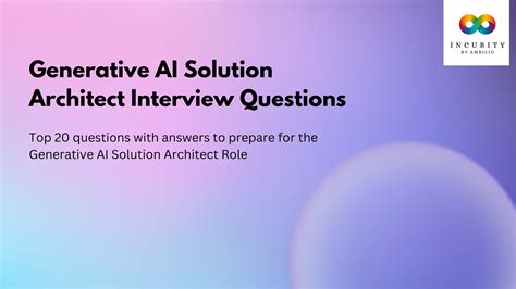 generation junction box interview question|20 Generative AI Solution Architect Interview Questions.